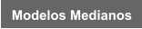 Modelos Medianos