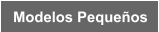 Modelos Pequeños