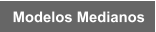 Modelos Medianos