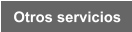 Otros servicios